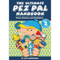 The Ultimate Pez Pal Handbook: Updated fall 2018 Prices, Pictures, and Variations - Paperback