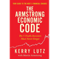 The Armstrong Economic Code: The 5 Truths Investors Must Never Forget - Paperback