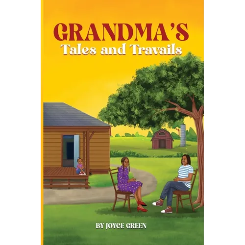 Grandma's Tales and Travails - Paperback
