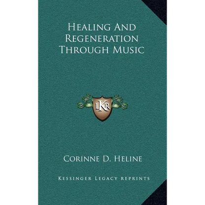 Healing and Regeneration Through Music - Hardcover