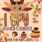 I Spy Thanksgiving Book for Kids Ages 3-5: A Fun Learning Picture Puzzle Book, Activity Guessing Game for Kids, Toddlers and Preschoolers - Paperback
