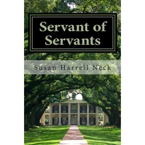 Servant of Servants - Paperback