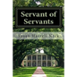 Servant of Servants - Paperback