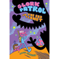 Glork Patrol (Book One): Glork Patrol on the Bad Planet - Hardcover