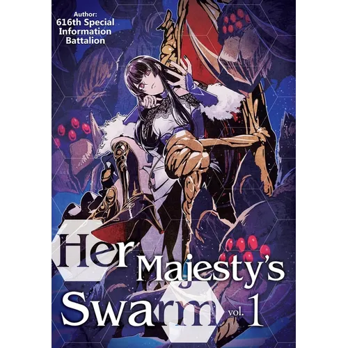 Her Majesty's Swarm: Volume 1: Volume 1 - Paperback