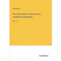 The Commission of Inquiry into the Treatment of Immigrants: Vol. IV - Paperback