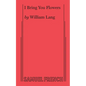 I Bring You Flowers - Paperback