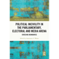 Political Incivility in the Parliamentary, Electoral and Media Arena: Crossing Boundaries - Paperback