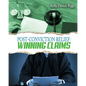 Post-Conviction Relief: Winning Claims - Paperback