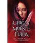 Chicas de Muerte Y Furia - Paperback