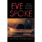 Eve Spoke - Paperback