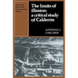 The Limits of Illusion: A Critical Study of Calderón - Paperback