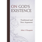 On God's Existence: Traditional and New Arguments - Paperback