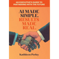 AI Made Simple. Results Made Real.: An Executive's Guide to Partnering with the Future - Hardcover