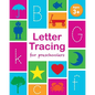 Letter Tracing Book for Preschoolers: Letter Tracing Book, Practice For Kids, Ages 3-5, Alphabet Writing Practice - Paperback