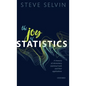 Joy of Statistics: A Treasury of Elementary Statistical Tools and Their Applications - Hardcover