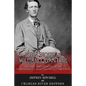 John Mosby and William Quantrill: The Lives and Legacies of the Confederacy's Most Notorious Partisans - Paperback