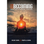 Unbecoming: From the Visible, to Experiential, to Existential - Hardcover