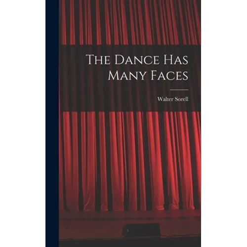 The Dance Has Many Faces - Hardcover