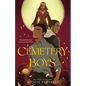 Cemetery Boys - Hardcover