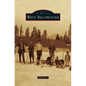 West Yellowstone - Hardcover