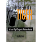 Through the Eyes of a Tiger: An Army Flight Surgeon's Vietnam Journal - Hardcover