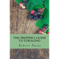 The Prepper's Guide to Foraging - Paperback