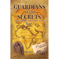 Guardians of the Secrets Book I - Paperback