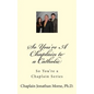 So You're A Chaplain to a Catholic - Paperback