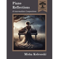 Piano Reflections: Thirteen Intermediate Compositions - Paperback