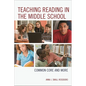 Teaching Reading in the Middle School: Common Core and More - Paperback