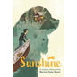 Sunshine - Hardcover
