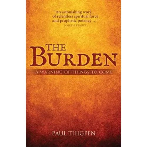 The Burden: A warning of things to come - Paperback