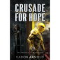 Crusade for Hope - Paperback
