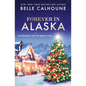 Forever in Alaska - Paperback