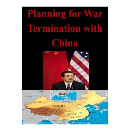 Planning for War Termination with China - Paperback
