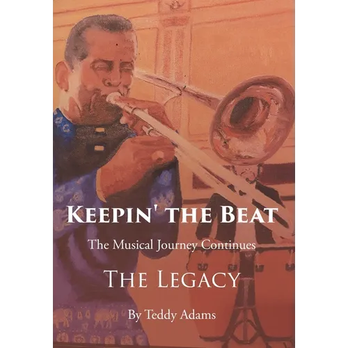Keepin' the Beat: The Musical Journey Continues - Hardcover
