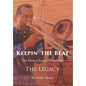 Keepin' the Beat: The Musical Journey Continues - Hardcover
