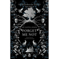 Forget Me Not - Hardcover
