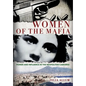 Women of the Mafia: Power and Influence in the Neapolitan Camorra - Hardcover