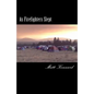 As Firefighters Slept - Paperback