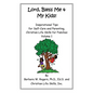 Lord, Bless Me & My Kids!: Volume 1 - Paperback