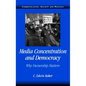 Media Concentration and Democracy: Why Ownership Matters - Paperback