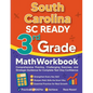 South Carolina SC READY 3rd Grade Math Workbook: Comprehensive Practice, Challenging Exercises, and Strategic Guidance for Complete Test-Day Confidenc - Paperback