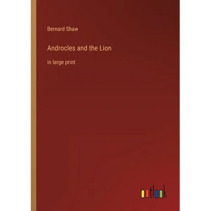 Androcles and the Lion: in large print - Paperback