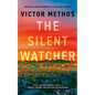 The Silent Watcher - Hardcover