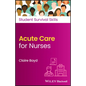 Acute Care for Nurses - Paperback