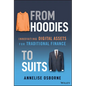 From Hoodies to Suits: Innovating Digital Assets for Traditional Finance - Hardcover