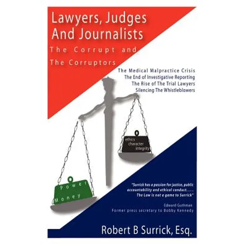 Lawyers, Judges and Journalists: The Corrupt and the Corruptors - Paperback