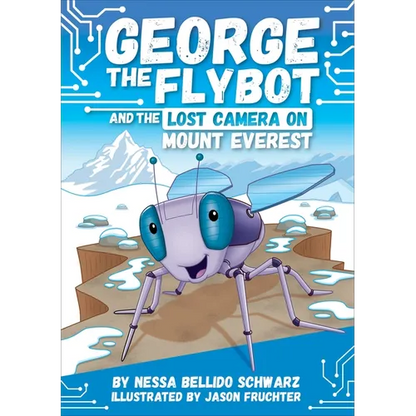 George the Flybot and the Lost Camera on Mount Everest - Library Binding